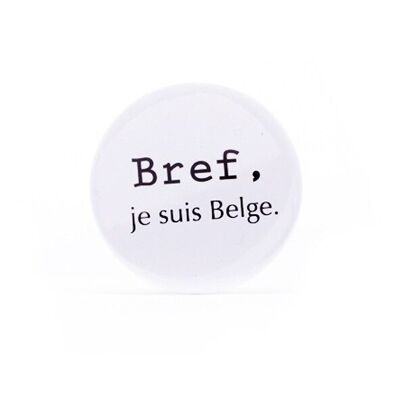 Bottle opener In short, I am Belgian.