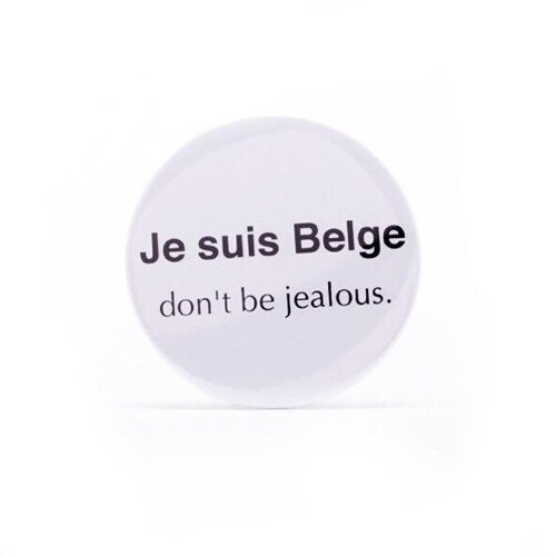Décapsuleur Je suis Belge don't be jealous.