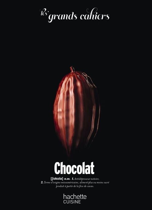 LIVRE DE CUISINE - Les Grands Cahiers 180°C - Chocolat