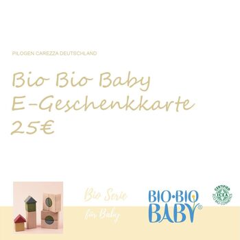 E-Carte Cadeau Bébé Bio Bio - 25 €.00