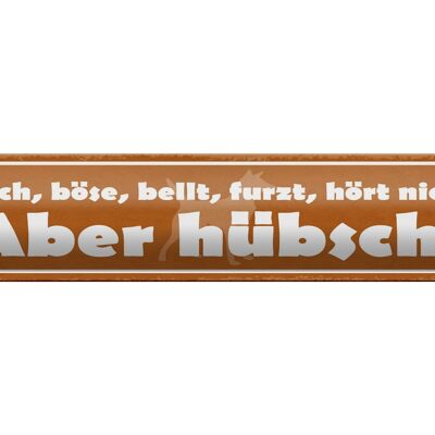 Blechschild Spruch 46x10cm Frech, böse, bellt, hört nicht!