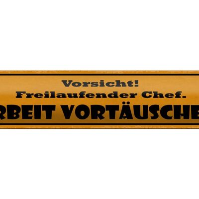 Blechschild Spruch 46x10cm Vorsicht freilaufender Chef Dekoration