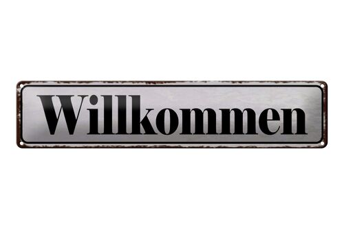 Blechschild Hinweis 46x10cm Willkommen Geschenk Dekoration