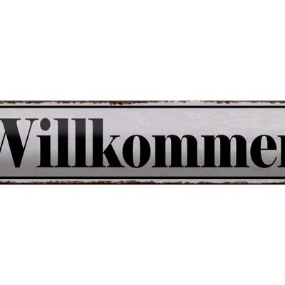 Blechschild Hinweis 46x10cm Willkommen Geschenk Dekoration