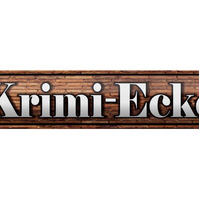 Blechschild Hinweis 46x10cm Krimi-Ecke Geschenk Dekoration