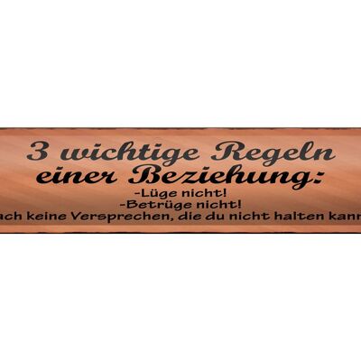 Blechschild Spruch 46x10cm Beziehung lüge betrüge nicht Dekoration