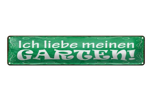 Blechschild Spruch 46x10cm Ich liebe meinen Garten Dekoration