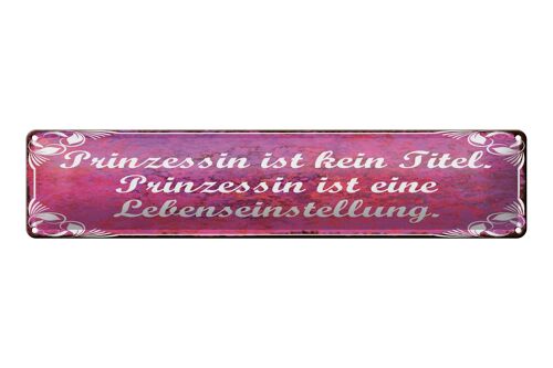 Blechschild Spruch 46x10cm Prinzessin ist kein Titel ist Dekoration