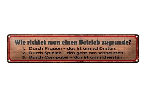 Blechschild Spruch 46x10cm Betrieb richten Frauen Spielen Dekoration