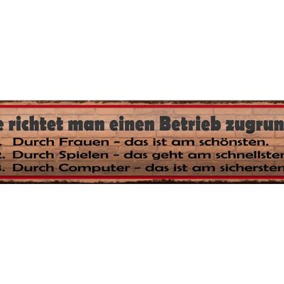 Blechschild Spruch 46x10cm Betrieb richten Frauen Spielen Dekoration