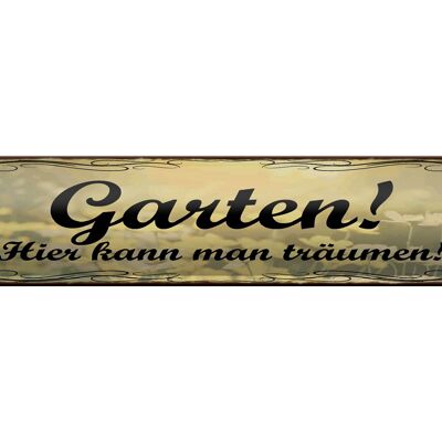 Blechschild Spruch 46x10cm Garten hier kann man träumen Dekoration