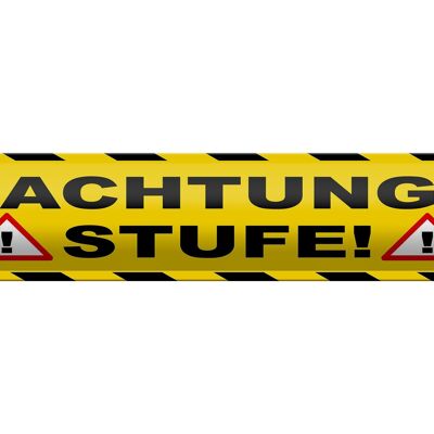 Blechschild Hinweis 46x10cm Achtung Stufe Ausrufezeichen Dekoration