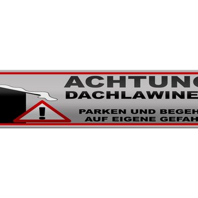 Blechschild Hinweis 46x10cm Achtung Dachlawinen Gefahr Dekoration