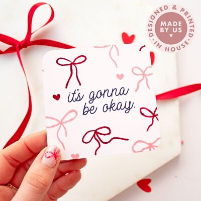 It's Gonna Be Okay Bow Print Coaster