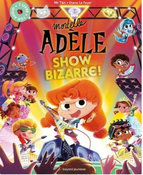 MORTELLE ADELE SHOW BIZARRE (CD + LIVRE)