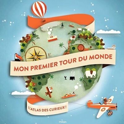 LIVRE ENFANT MON PREMIER TOUR DU MONDE