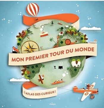 LIVRE ENFANT MON PREMIER TOUR DU MONDE