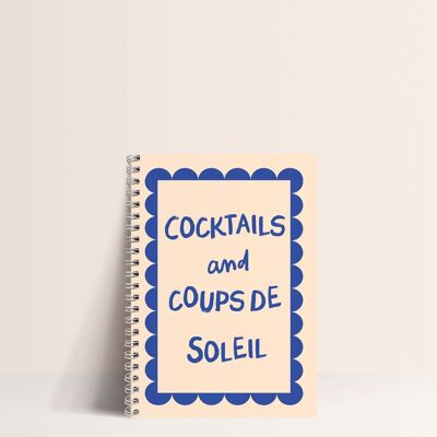 Carnet -  Cocktails and coups de soleil