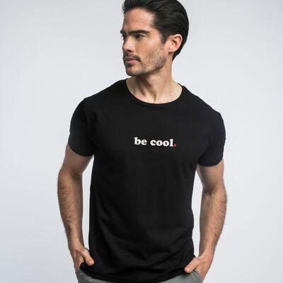 BE COOL BLACK TSHIRT