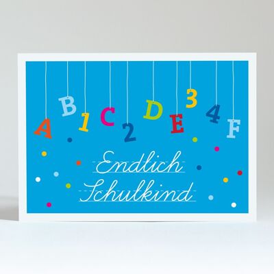 Postkarte "Endlich Schulkind blau"