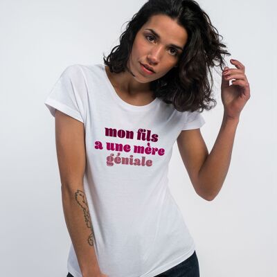 WOMEN'S WHITE TSHIRT MY SON HAS A GREAT MOTHER