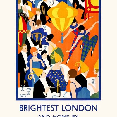 Brightest London, and home by Underground