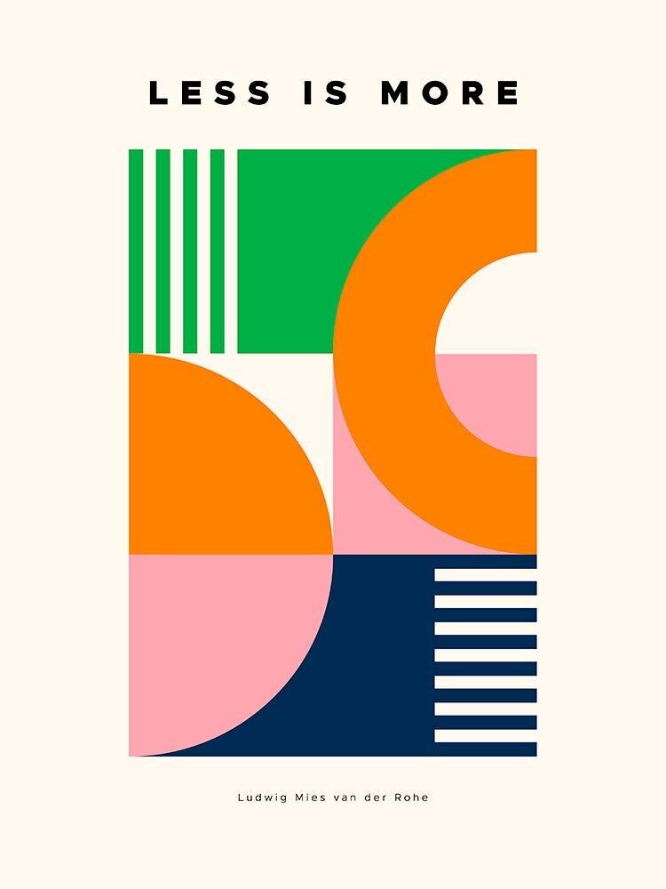 Weniger ist mehr 5 Poster