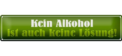 Blechschild Spruch 46x10cm kein ist keine Lösung Dekoration