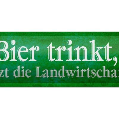 Blechschild Spruch 46x10cm wer Bier trinkt unterstützt die Dekoration