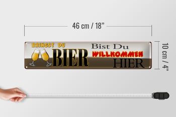 Panneau en étain disant 46x10cm si vous apportez de la bière, vous êtes les bienvenus ici 4