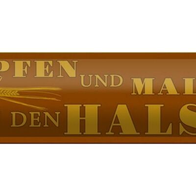 Blechschild Spruch 46x10cm Bier Hopfen Malz ab in den Hals Deko