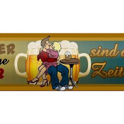 Blechschild Spruch 46x10cm kühles Bier junge Weiber Zeitvertreiber Deko