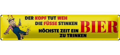 Blechschild Spruch 46x10cm höchste Zeit ein Bier zu trinken Deko