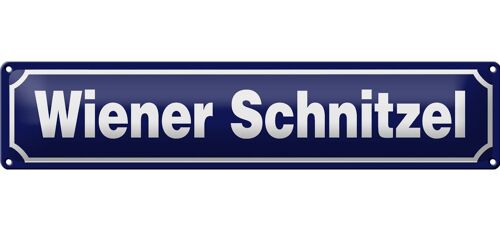 Blechschild Hinweis 46x10cm Wiener Schnitzel Österreich Dekoration