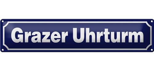 Blechschild Hinweis 46x10cm Grazer Uhrturm Österreich Dekoration