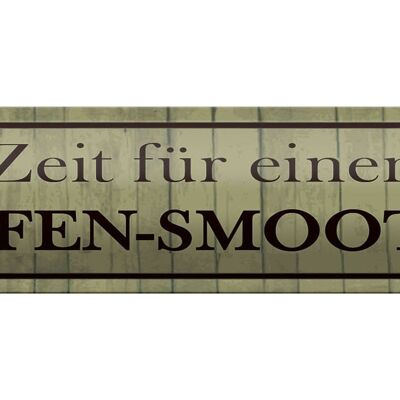 Blechschild Spruch 46x10cm Zeit für einen Hopfen-Smoothie Dekoration