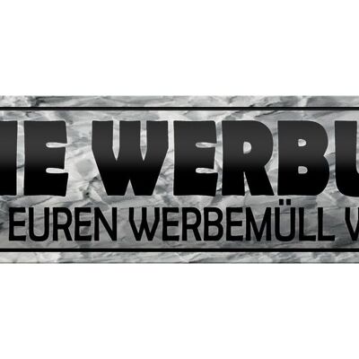 Blechschild Spruch 46x10cm keine Werbung entsorgt woanders Dekoration