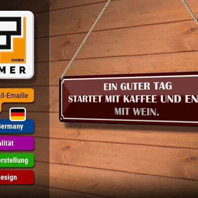 Blechschild Spruch 46x10cm ein guter Tag startet mit Kaffee Dekoration