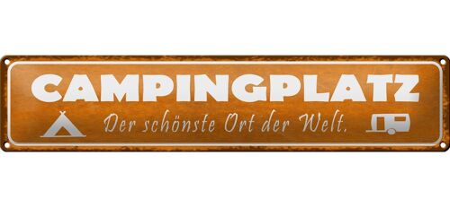 Blechschild Spruch 46x10cm Campingplatz der schönste Ort Dekoration