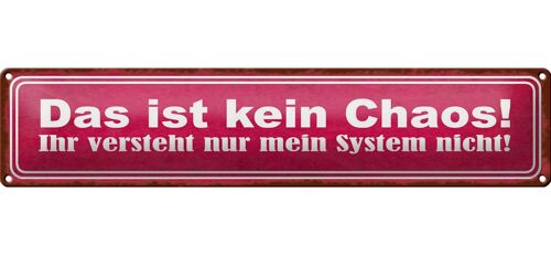 Blechschild Spruch 46x10cm das ist kein Chaos nur System Dekoration