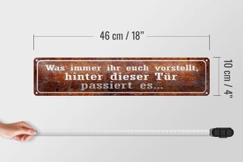 Plaque en étain disant 46x10cm derrière cette porte ça arrive décoration 5