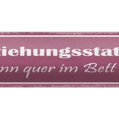 Blechschild Spruch 46x10cm Beziehungsstatus quer im Bett Dekoration