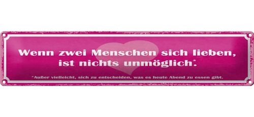 Blechschild Spruch 46x10cm wenn zwei Menschen sich lieben Dekoration