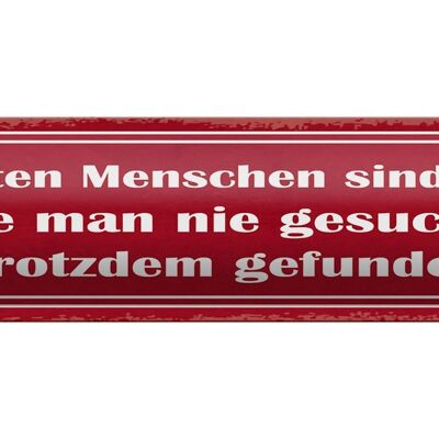 Blechschild Spruch 46x10cm die besten Menschen sind oft die Dekoration