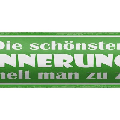 Blechschild Spruch 46x10cm Erinnerungen sammeln zu zweit Dekoration