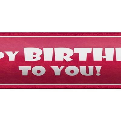 Blechschild Spruch 46x10cm Happy Birthday to you Geschenk Dekoration