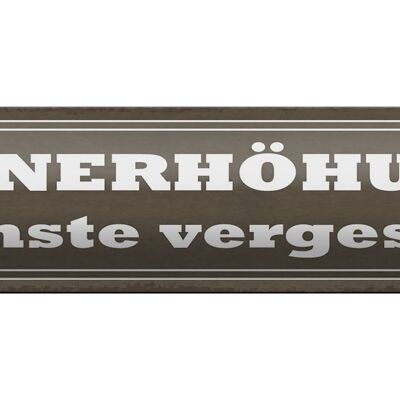 Blechschild Spruch 46x10cm Lohnerhöhung kannste vergessen Dekoration