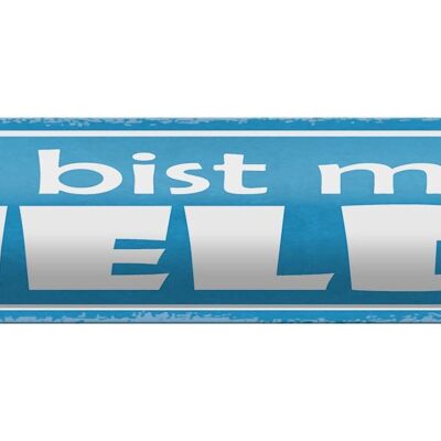 Blechschild Spruch 46x10cm du bist mein Held Geschenk Dekoration