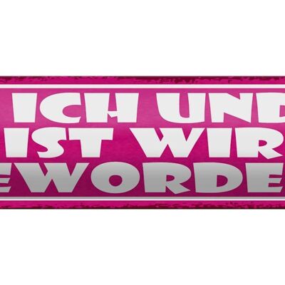 Blechschild Spruch 46x10cm aus ich und du ist wir geworden Dekoration