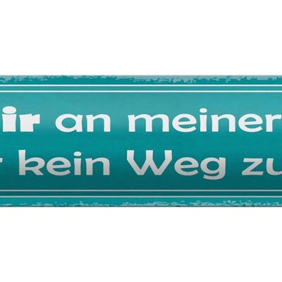 Blechschild Spruch 46x10cm mit dir ist mir kein Weg zu weit Dekoration